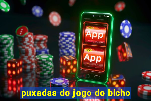 puxadas do jogo do bicho